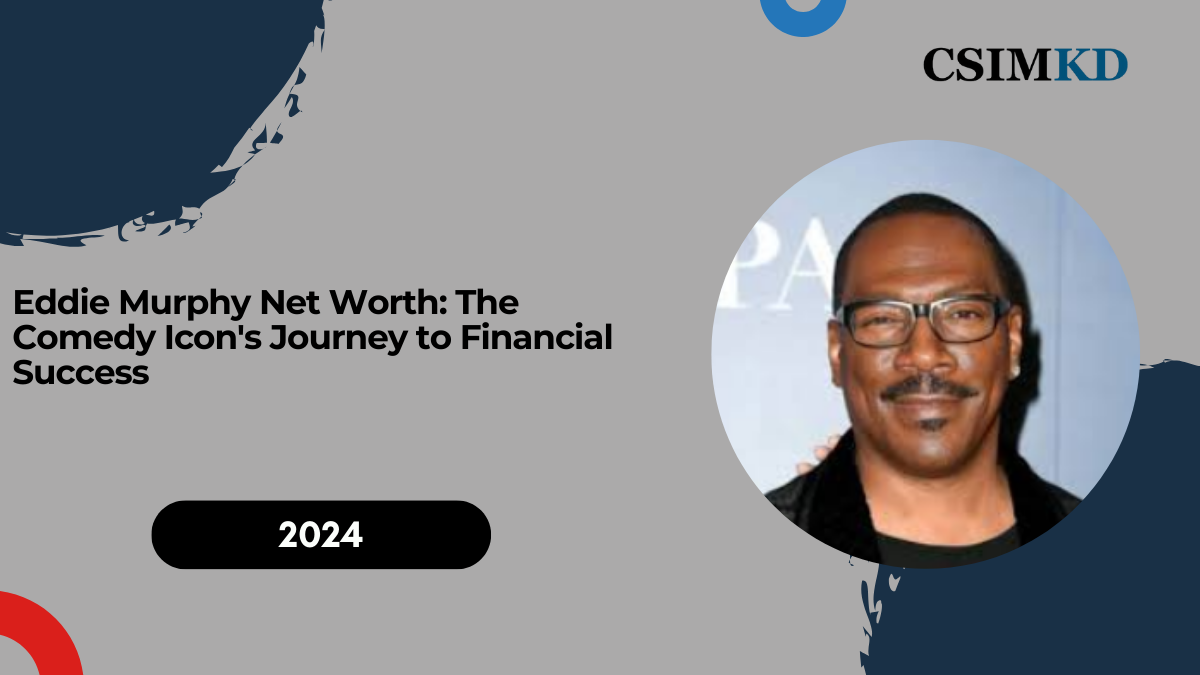 Eddie Murphy Net Worth: The Comedy Icon's Journey to Financial Success