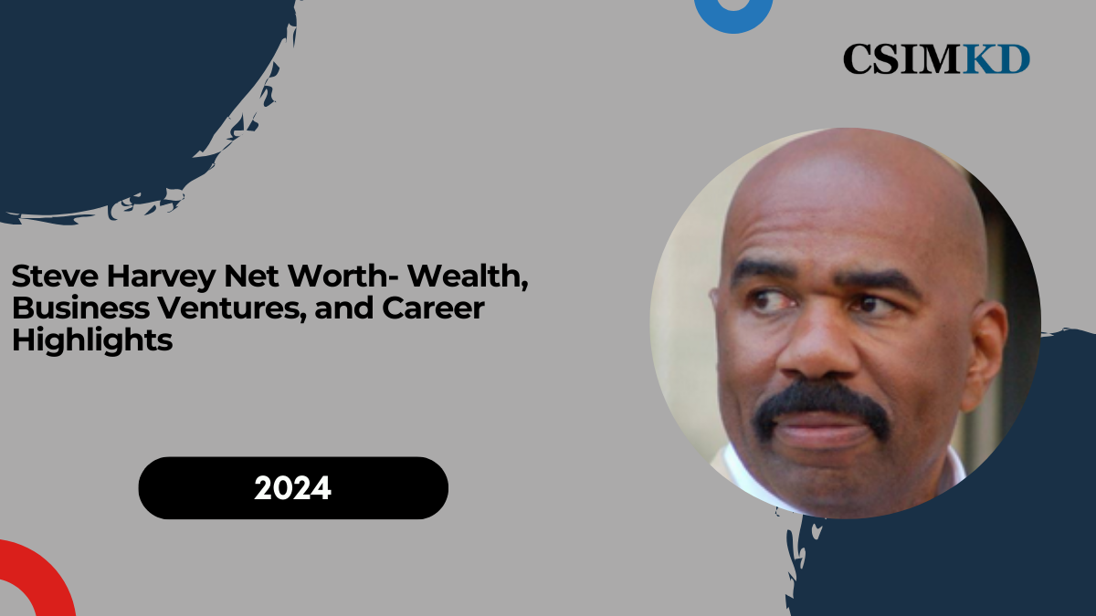 Steve Harvey Net Worth- Wealth, Business Ventures, and Career Highlights