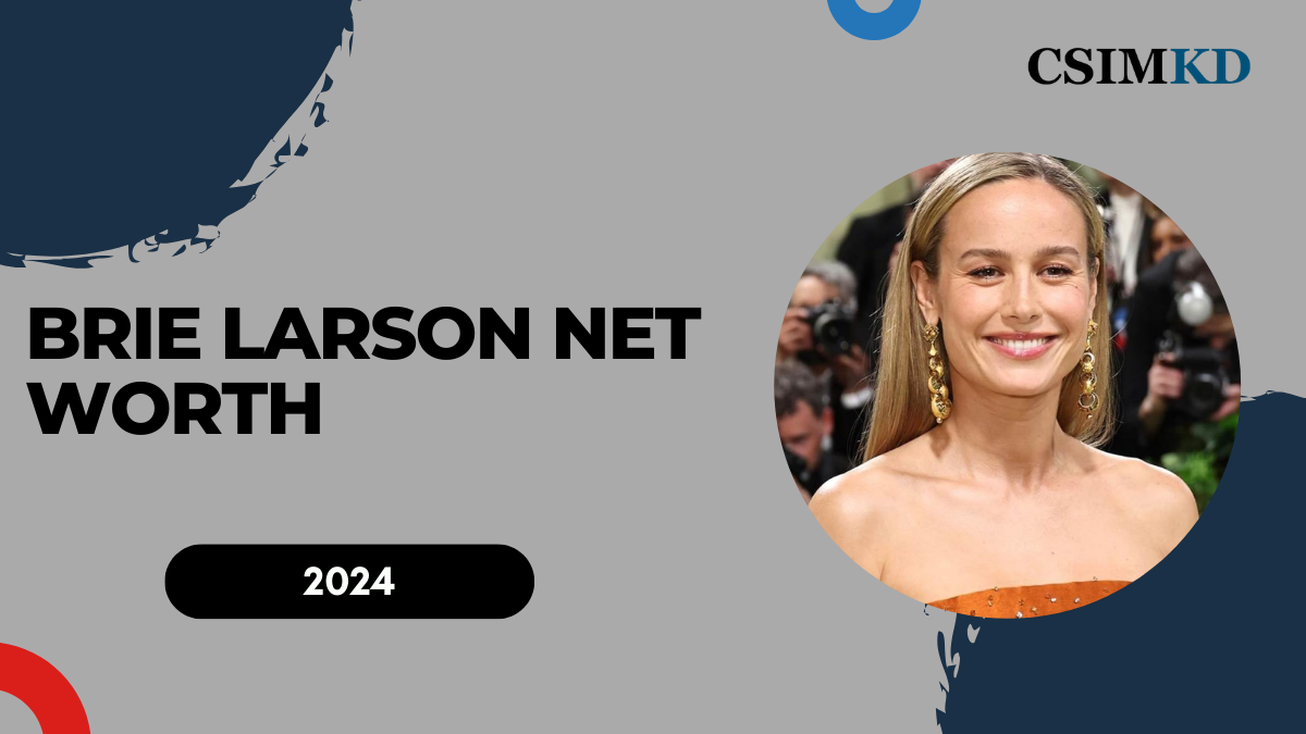 Brie Larson Net Worth: A Look at Her Wealth and Success