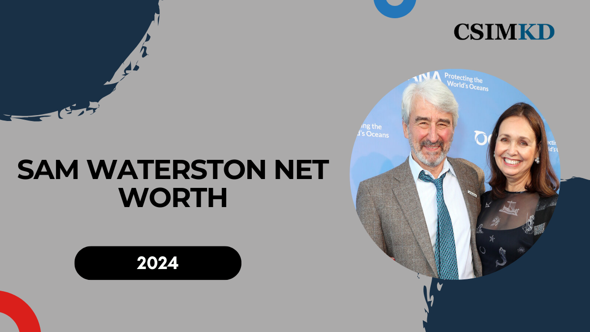 Sam Waterston Net Worth: A Look at the Wealth of the Iconic Actor