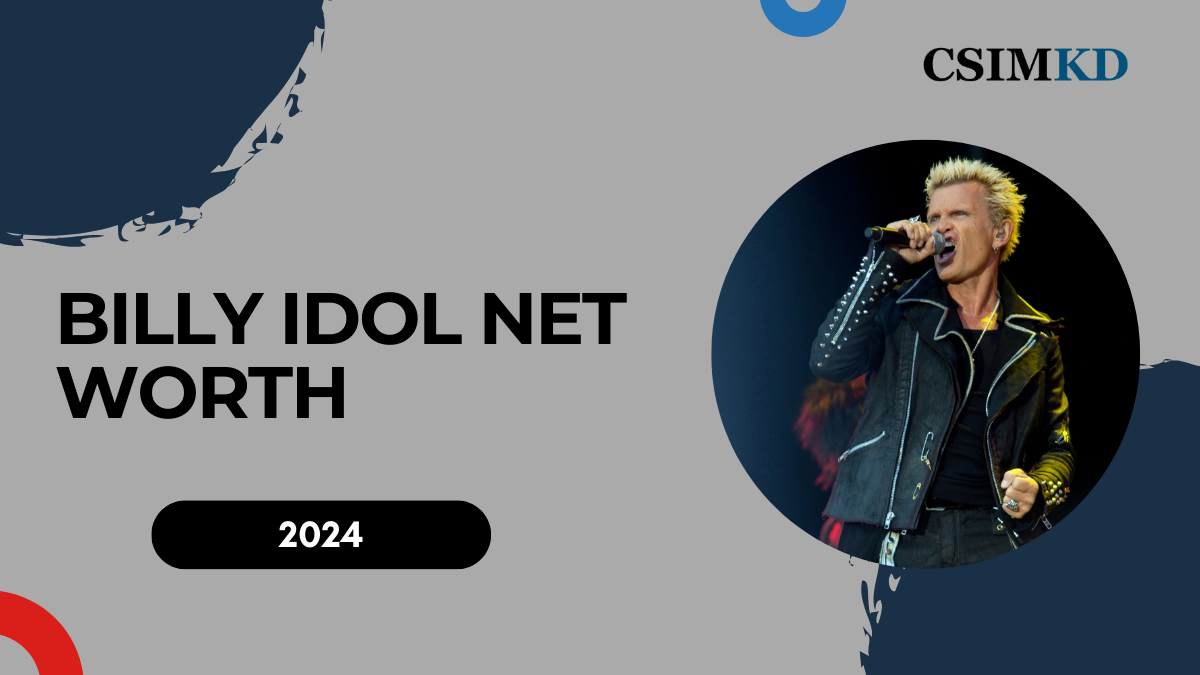 Billy Idol Net Worth: An In-Depth Look at the Legendary Rocker's Wealth