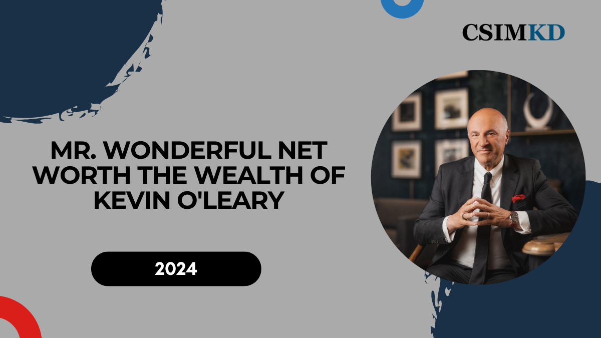 Mr. Wonderful Net Worth: The Wealth of Kevin O'Leary