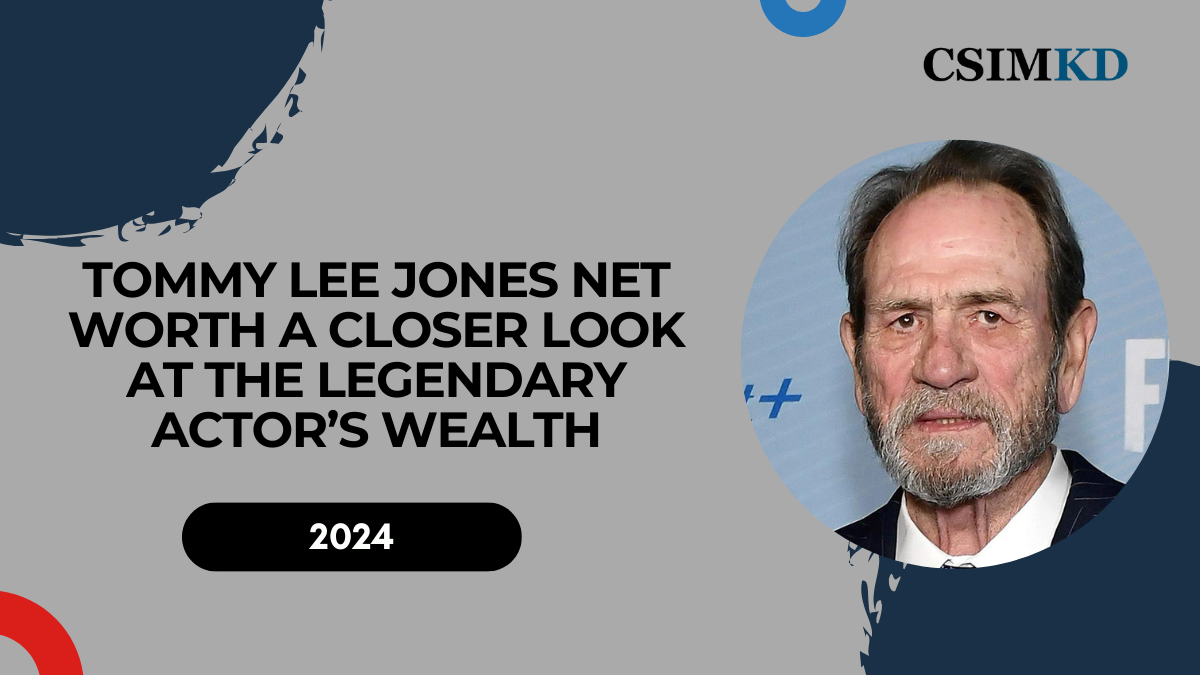 Tommy Lee Jones Net Worth: A Closer Look at the Legendary Actor’s Wealth