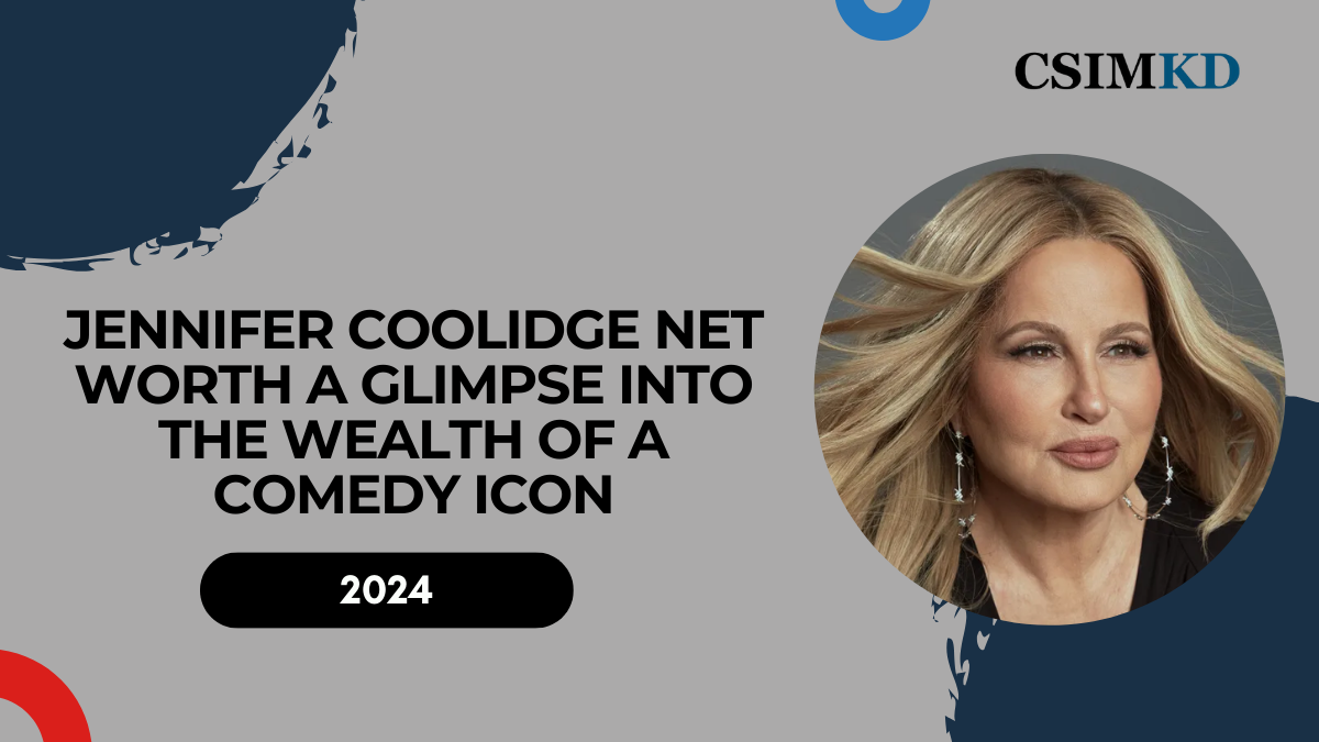 Jennifer Coolidge Net Worth: A Glimpse into the Wealth of a Comedy Icon