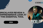 Bricklayer Review: A Comprehensive Look at This Essential Tool