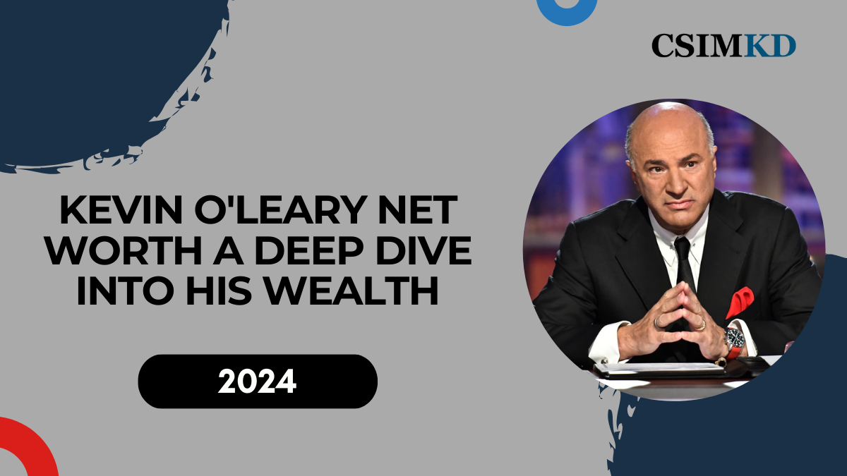 Kevin O'Leary Net Worth: A Deep Dive into His Wealth