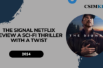 The Signal Netflix Review: A Sci-Fi Thriller with a Twist