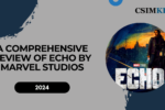 A Comprehensive Review of Echo by Marvel Studios