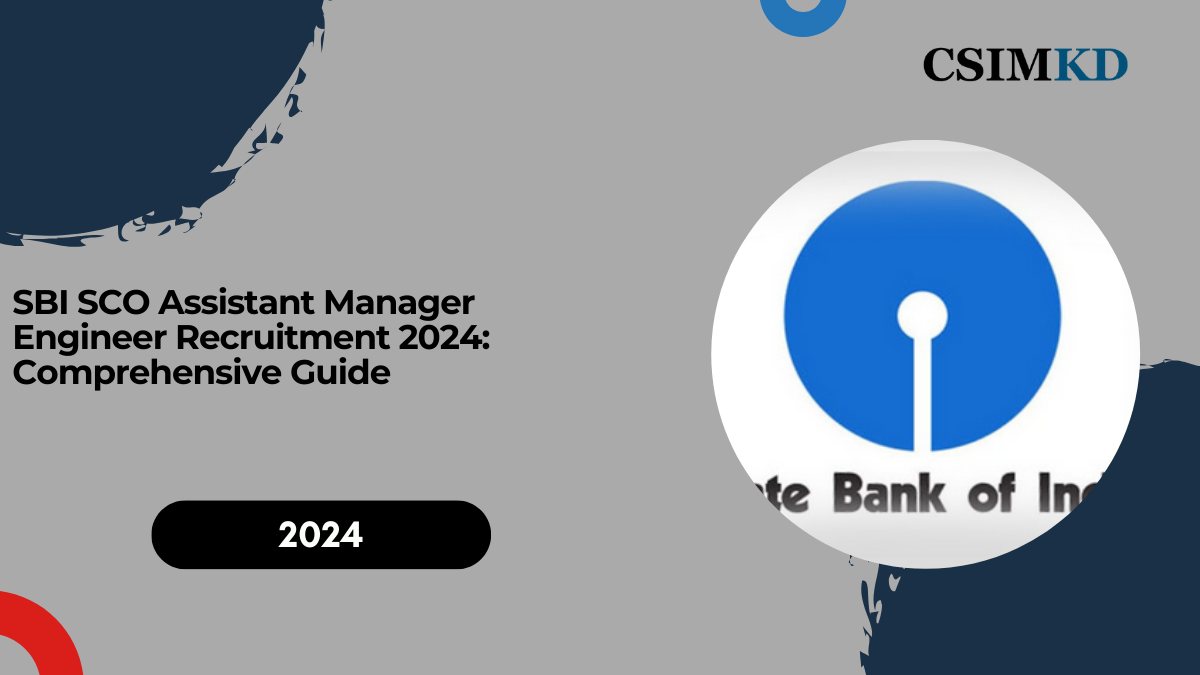 SBI SCO Assistant Manager Engineer Recruitment 2024: Comprehensive Guide