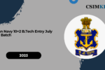 Indian Navy 10+2 B.Tech Entry July 2025 Batch: Apply Online for Permanent Commission